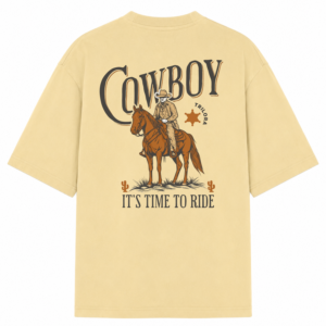 Cowboy – It's Time to Ride Oversized TShirt