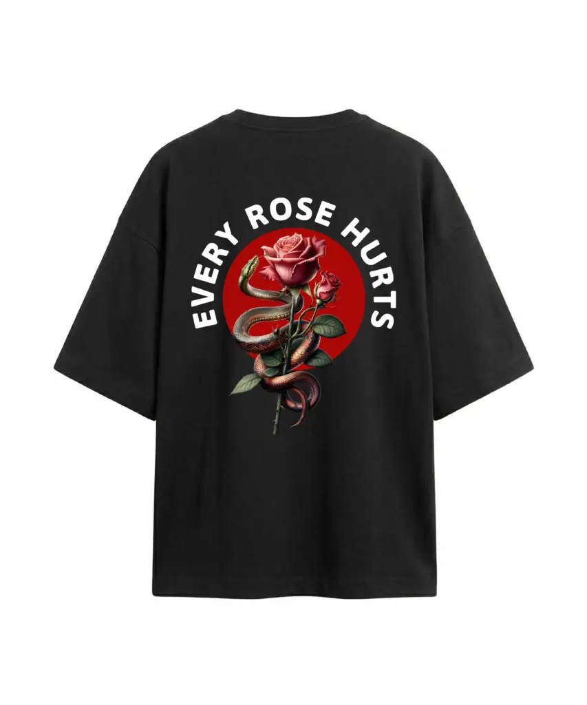 Every Rose Hurts Oversized Graphic TShirt